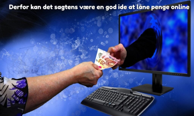 Derfor kan det sagtens være en god ide at låne penge online